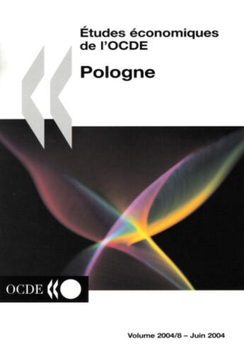 Couverture du livre « Etudes economiques de l'ocde : pologne - volume 2004-8 » de  aux éditions Ocde