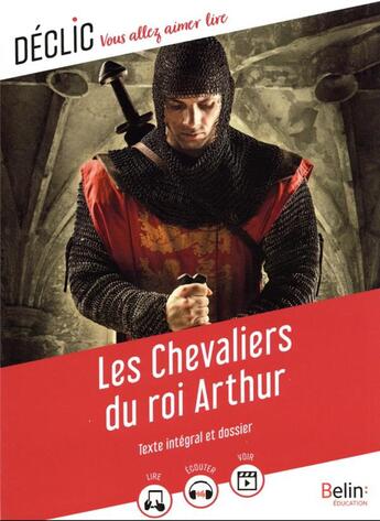 Couverture du livre « Les chevaliers du Roi Arthur » de Gaelle Brodhag aux éditions Belin Education
