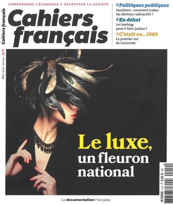 Couverture du livre « Cahiers français Tome 410 : le luxe, un fleuron national » de Cahiers Francais aux éditions Documentation Francaise