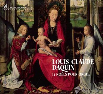 Couverture du livre « Louis-claude daquin - 12 noels pour orgue » de  aux éditions Solesmes