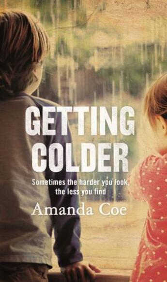 Couverture du livre « Getting Colder » de Amanda Coe aux éditions Little Brown Book Group Digital