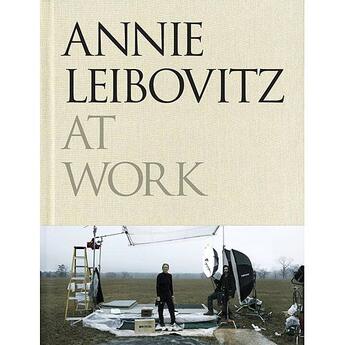 Couverture du livre « ANNIE LEIBOVITZ AT WORK » de Annie Leibovitz aux éditions Random House Us