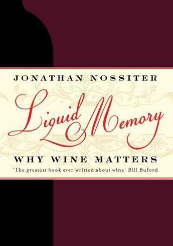 Couverture du livre « Liquid Memory » de Nossiter Jonathan aux éditions Atlantic Books Digital