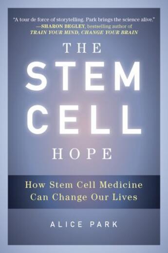 Couverture du livre « The Stem Cell Hope » de Park Alice aux éditions Penguin Group Us