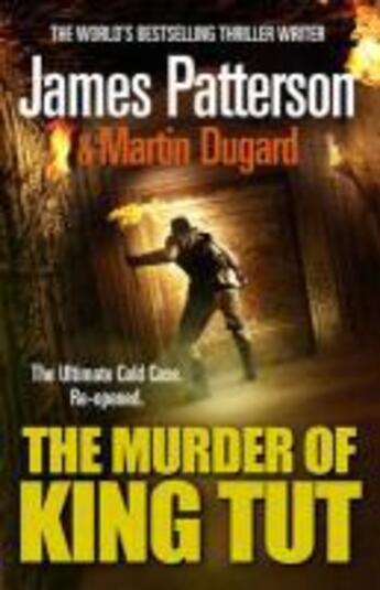 Couverture du livre « The murder of King Tut » de James Patterson aux éditions Random House Digital