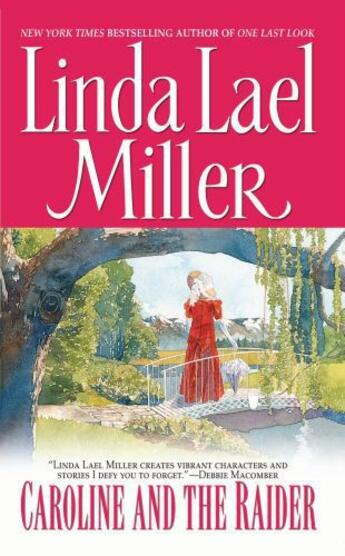 Couverture du livre « Caroline And The Raider » de Linda Lael Miller aux éditions Pocket Books