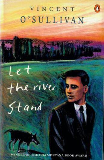 Couverture du livre « Let the River Stand » de Vincent O'Sullivan aux éditions Penguin Books Ltd Digital