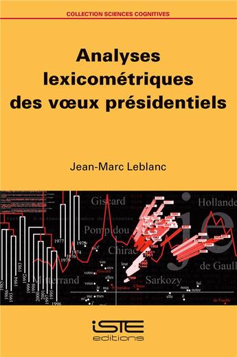 Couverture du livre « Analyses lexicométriques des voeux présidentiels » de Jean-Marc Leblanc aux éditions Iste