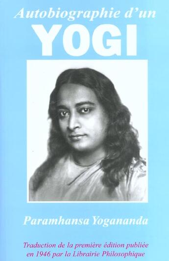 Couverture du livre « Autobiographie d'un yogi » de Paramhansa Yogananda aux éditions Kriya Yoga