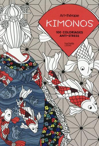 Couverture du livre « Art-thérapie ; kimonos » de  aux éditions Hachette Pratique