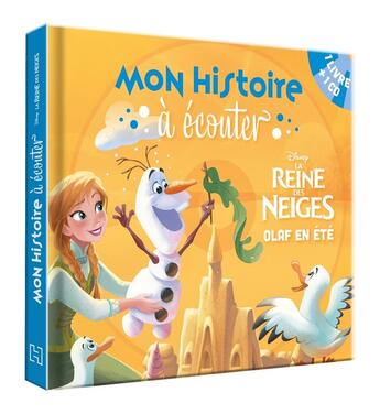 Couverture du livre « La reine des neiges - mon histoire a ecouter - livre cd - olaf en ete - disney » de  aux éditions Disney Hachette