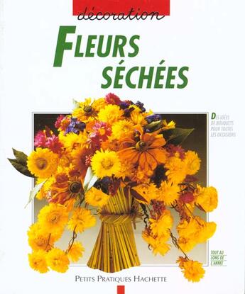 Couverture du livre « Fleurs Sechees » de  aux éditions Hachette Pratique