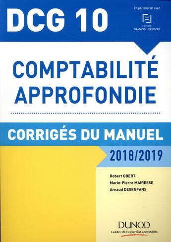 Couverture du livre « DCG 10 ; comptabilité approfondie 2018/2019 - corriges du manuel (édition 2018/2019) » de Robert Obert aux éditions Dunod