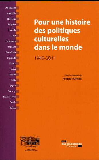 Couverture du livre « Pour une histoire des politiques culturelles dans le monde » de  aux éditions Documentation Francaise