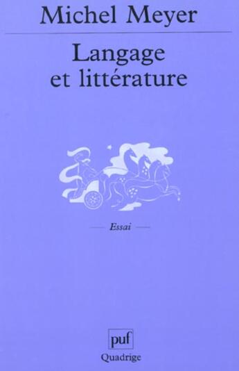 Couverture du livre « Langage et litterature » de Michel Meyer aux éditions Puf