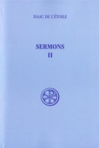 Couverture du livre « Sermons - tome 2 » de Issac De L'Etoile aux éditions Cerf