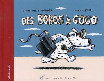 Couverture du livre « Des bobos à gogo » de Schneider-C+ Pinel-H aux éditions Albin Michel