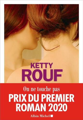 Couverture du livre « On ne touche pas » de Ketty Rouf aux éditions Albin Michel