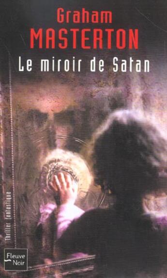 Couverture du livre « Le miroir de satan » de Graham Masterton aux éditions Fleuve Editions