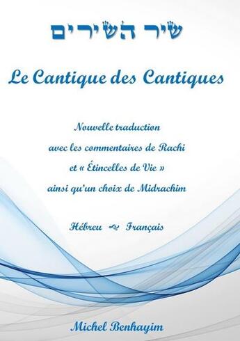 Couverture du livre « Le cantique des cantiques » de Michel Benhayim aux éditions Books On Demand