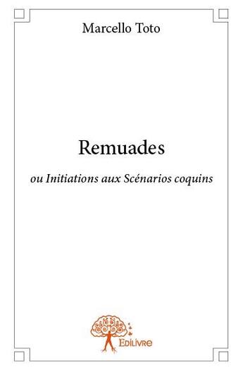 Couverture du livre « Remuades » de Marcello Toto aux éditions Edilivre