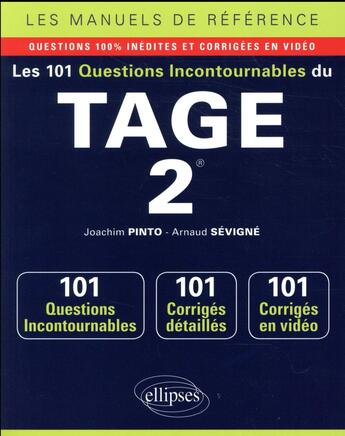 Couverture du livre « Les 101 questions incontournables du TAGE 2 » de Arnaud Sevigne et Joachim Pinto aux éditions Ellipses