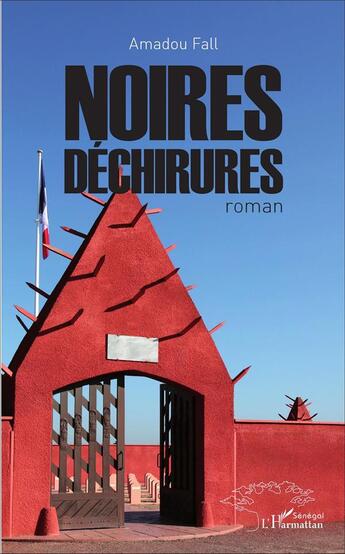 Couverture du livre « Noires déchirures : Roman » de Amadou Fall aux éditions L'harmattan