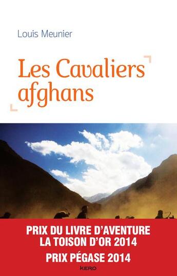 Couverture du livre « Les cavaliers afghans » de Louis Meunier aux éditions Kero