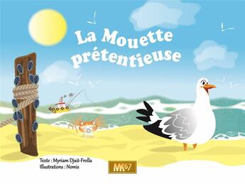 Couverture du livre « La mouette pretentieuse [kamishibai] » de Djait-Frolla/Nomis aux éditions Mk67