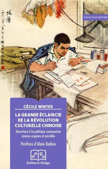 Couverture du livre « La grande éclaircie de la révolution culturelle chinoise : ouverture à la politique communiste comme urgence et possible » de Cecile Winter aux éditions Delga