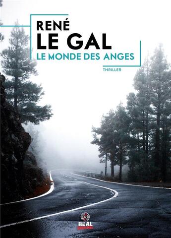 Couverture du livre « Le monde des anges » de Rene Le Gal aux éditions Alter Real