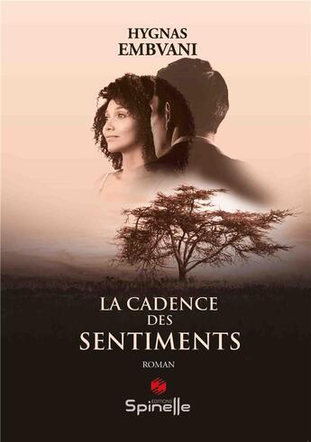 Couverture du livre « La cadence des sentiments » de Hygnas Embvani aux éditions Spinelle