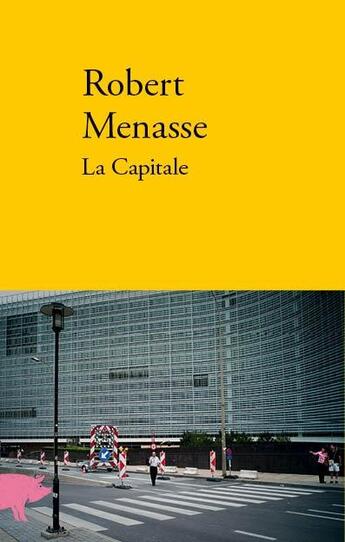 Couverture du livre « La capitale » de Robert Menasse aux éditions Verdier