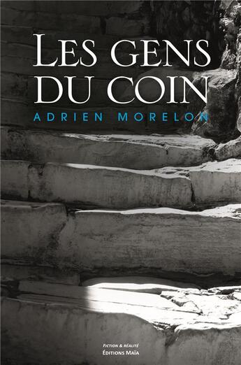 Couverture du livre « Les gens du coin » de Adrien Morelon aux éditions Editions Maia