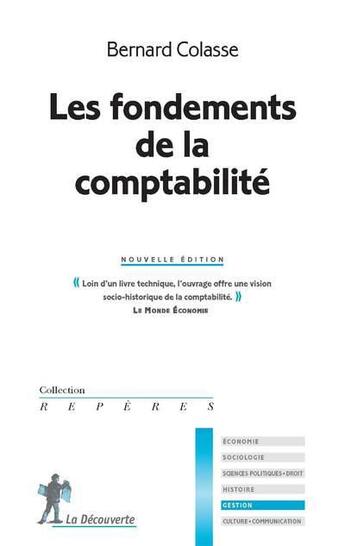 Couverture du livre « Les fondements de la comptabilité NE » de Colasse/Bernard aux éditions La Decouverte