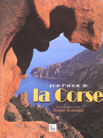 Couverture du livre « Pour l amour de la corse broche » de Colonna D'Istri aux éditions Creations Du Pelican