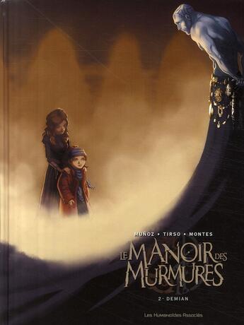 Couverture du livre « Le manoir des murmures t.2 ; Demian » de David Munoz et Tirso et Javi Montes aux éditions Humanoides Associes