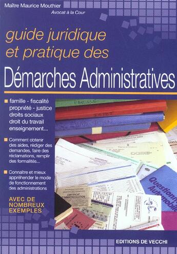 Couverture du livre « Guide juridique et pratique des demarches administratives » de Annie Mouthier aux éditions De Vecchi