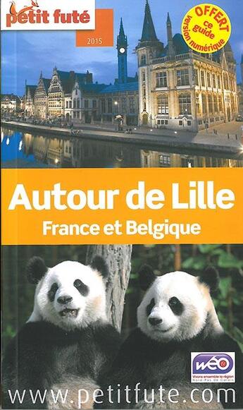 Couverture du livre « Autour de Lille (édiion 2015) » de  aux éditions Le Petit Fute