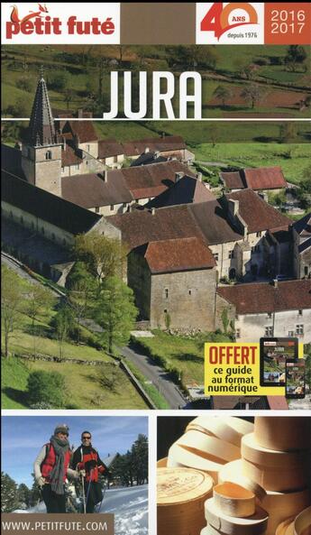 Couverture du livre « Guide petit futé ; départements ; Jura (édition 2016) » de  aux éditions Le Petit Fute