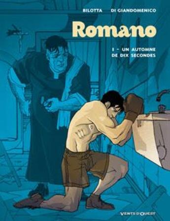 Couverture du livre « Romano - Tome 01 : Un automne de dix secondes » de Carmine Di Giandomenico et Alessandro Bilotta aux éditions Vents D'ouest