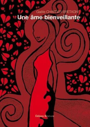 Couverture du livre « Une âme bienveillante » de Gaëlle Charrier-Bretagne aux éditions Benevent