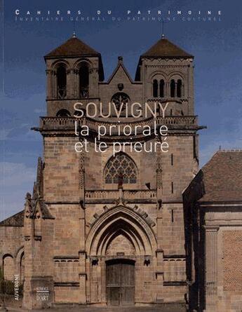 Couverture du livre « Souvigny la priorale et le prieure auvergne » de  aux éditions Somogy