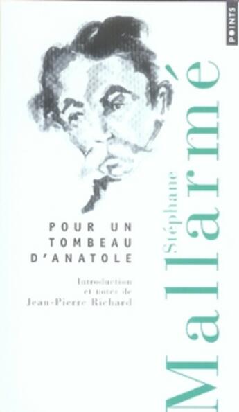 Couverture du livre « Pour un tombeau d'anatole » de Stephane Mallarme aux éditions Points