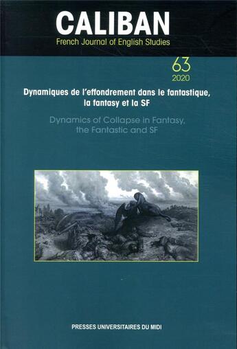 Couverture du livre « Dynamiques de l effondrement dans le fantastique, la fantasy et la sf - dynamics of collapse in fant » de Camus Cyril/Hebert F aux éditions Pu Du Mirail