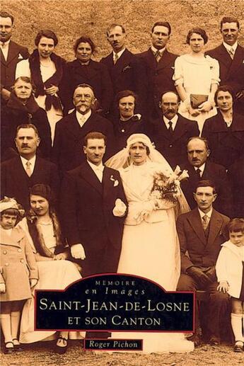 Couverture du livre « Saint-Jean-de-Losne et son canton » de Roger Pichon aux éditions Editions Sutton