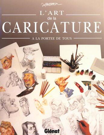 Couverture du livre « L'art de la caricature » de Op De Beeck (Profess aux éditions Glenat