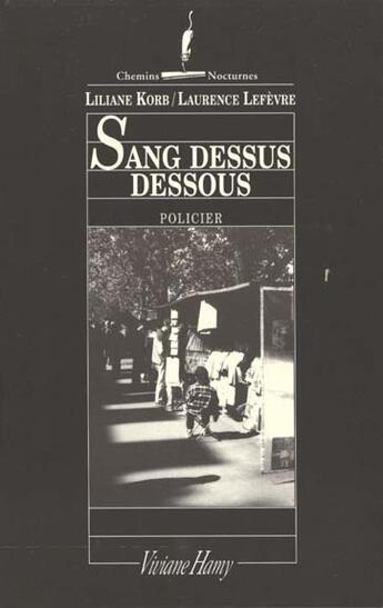 Couverture du livre « SANG DESSUS DESSOUS » de Laurence Lefevre aux éditions Viviane Hamy