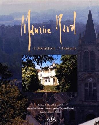 Couverture du livre « Maurice Ravel à Montfort l'Amaury » de Milon aux éditions Asa