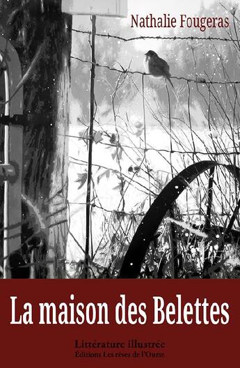 Couverture du livre « La maison des belettes » de Nathalie Fougeras aux éditions Les Reves De L'ourse